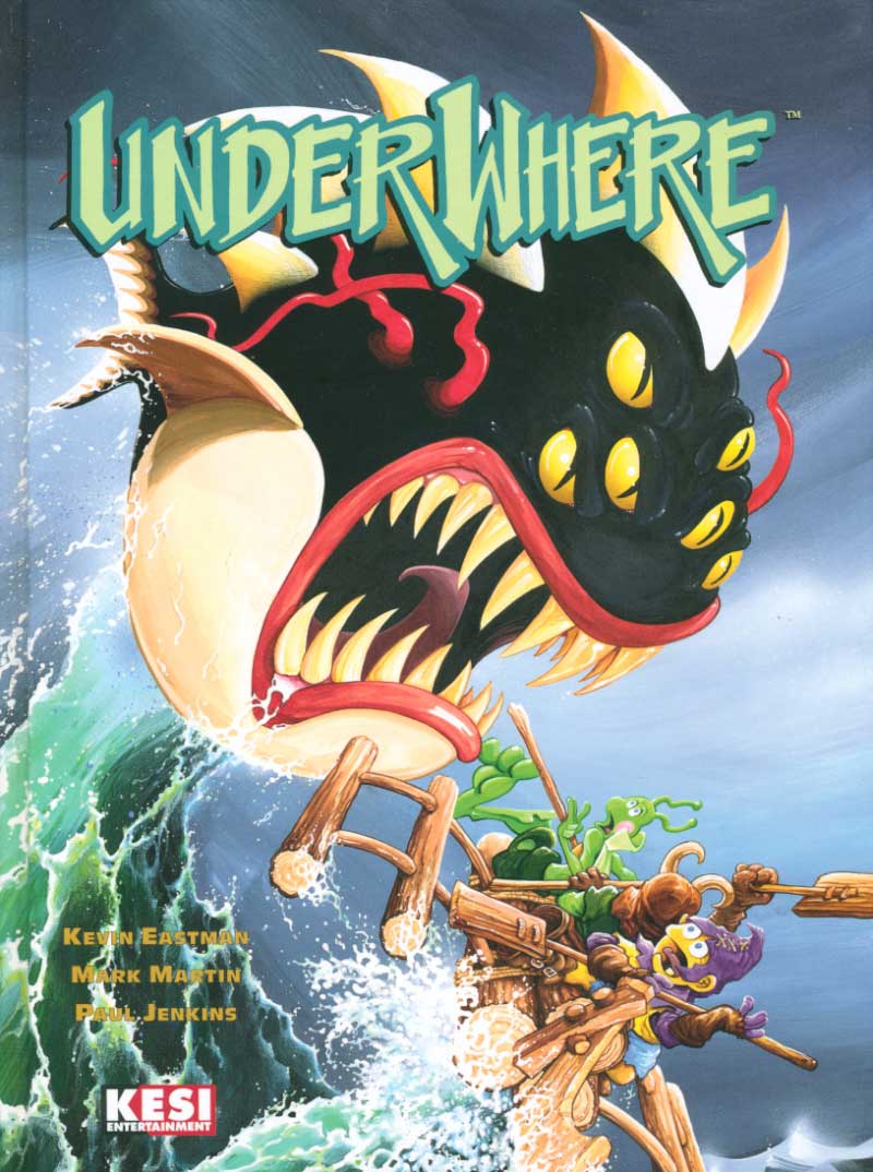 UNDERWHERE by Kevin Eastman