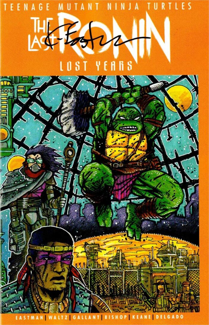 TMNT: The Last Ronin Eastman Cover – Lost Years #4 SIGNED