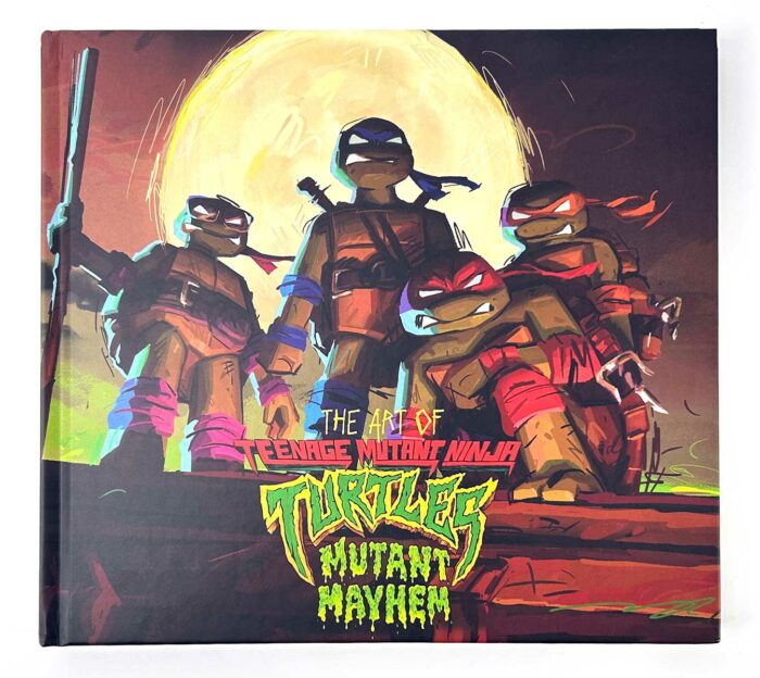 The Art of Teenage Mutant Ninja Turtles Mutant Mayhem – SIGNED w/ Headsketch Remarque