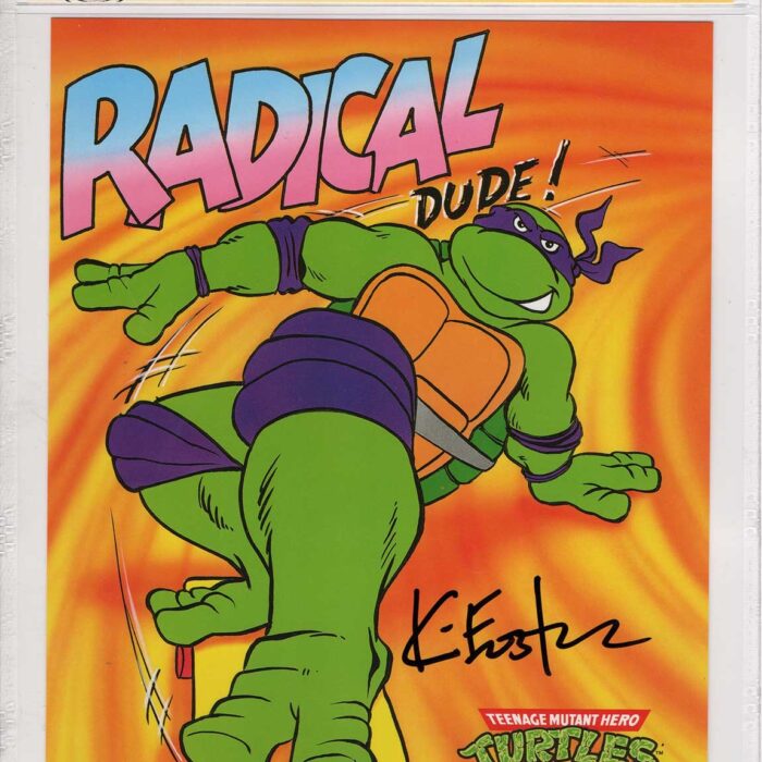 1990 Teenage Mutant Hero Turtles Promotional Colour Print Signed and CGC Signature Series Authenticated Radical Dude